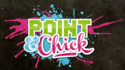 Point & Chick
