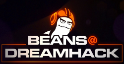Beans @ DreamHack